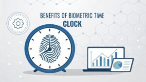 biometric time tracking advantages