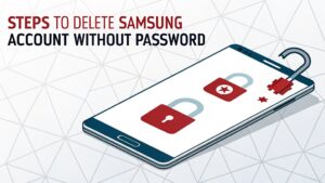 delete samsung account easily