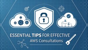 effective aws consultation strategies