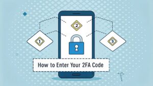 entering 2fa code guide