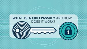 fido passkey authentication explained