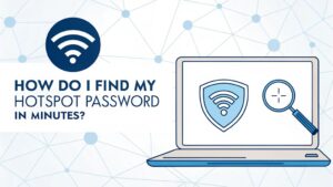 find hotspot password quickly