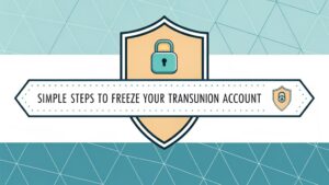 freeze transunion account steps