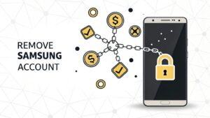 remove samsung account easily