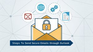 secure emailing in outlook