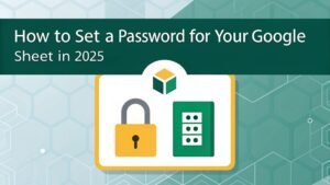 setting google sheet passwords