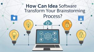 transform brainstorming with software
