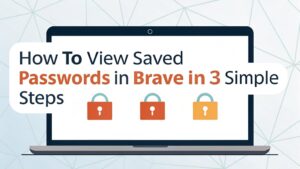viewing saved passwords easily