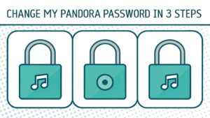 change pandora password easily