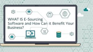 e sourcing software advantages explained