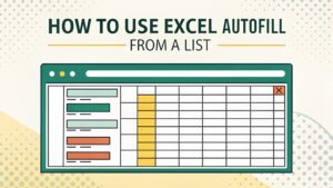 excel autofill list usage