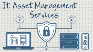 it asset management importance