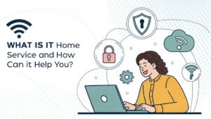 it home service benefits
