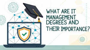it management degree significance
