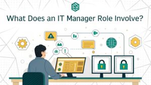 it management responsibilities and tasks