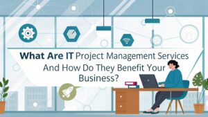 it project management benefits