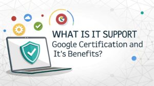 it support google certification