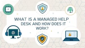 managed help desk services