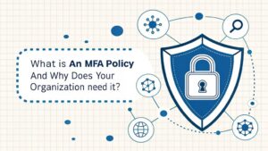 mfa policy importance explained