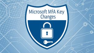 microsoft mfa updates overview
