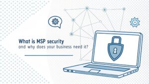 msp security protects businesses