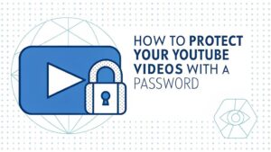 password protect youtube videos