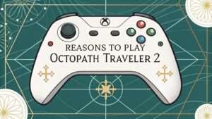 play octopath traveler 2