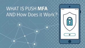 push multi factor authentication explained