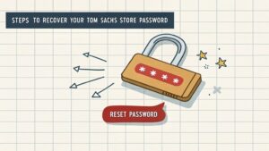 recover tom sachs password