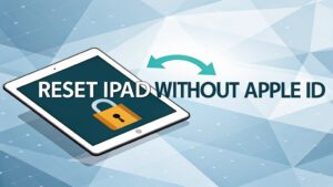 reset ipad without apple id