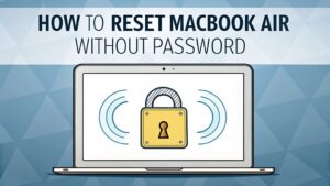reset macbook air easily
