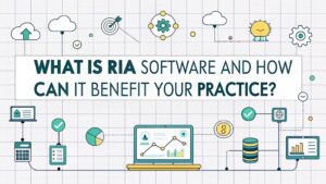 ria software benefits practices