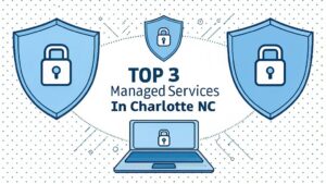 top managed services charlotte