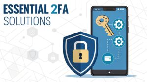 two factor authentication solutions