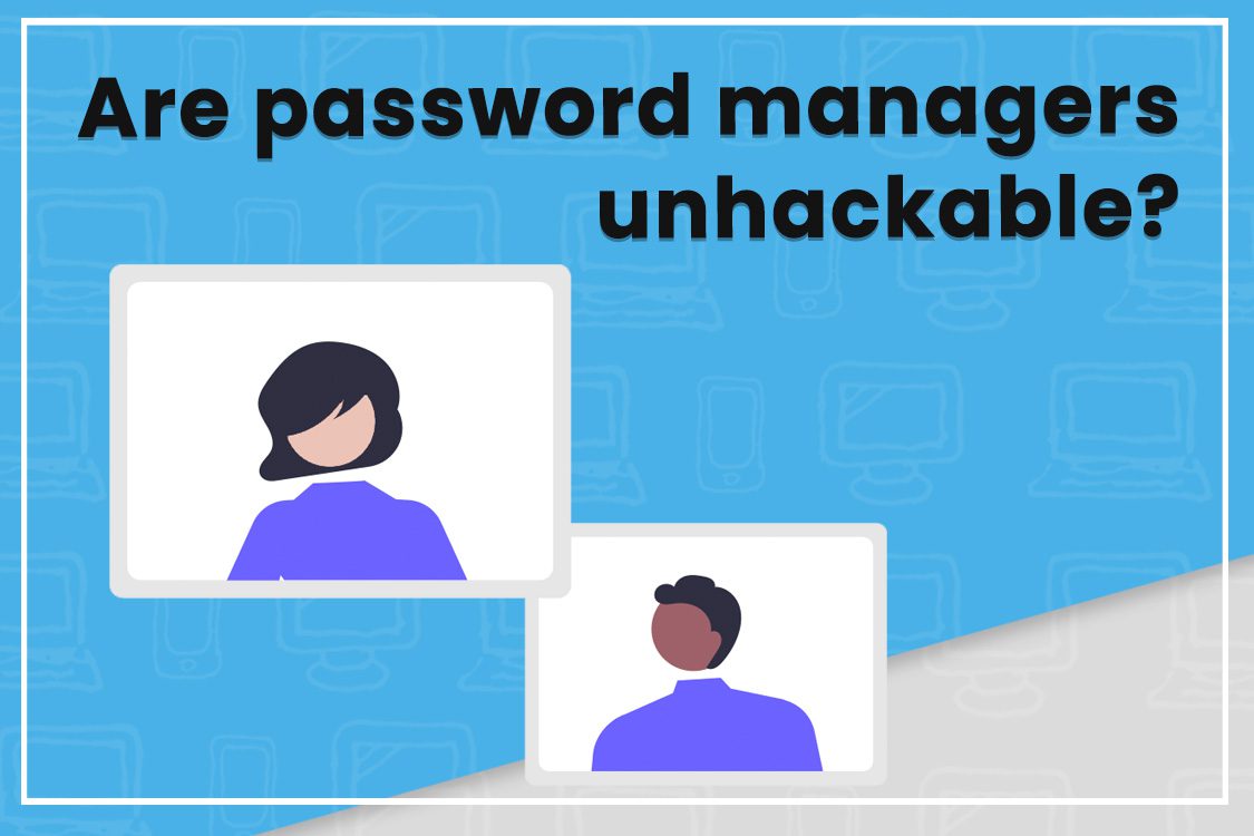 Illustration asks: Are password managers unhackable? with two avatar graphics.