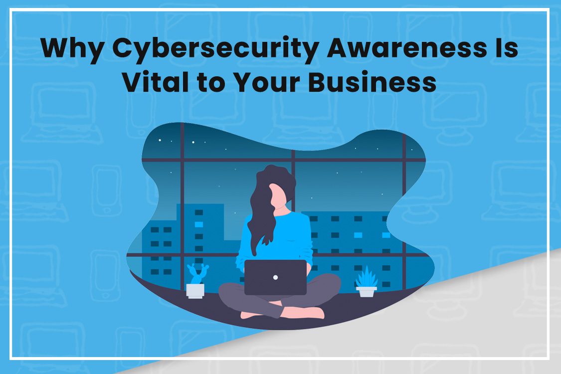 Cybersecurity awareness is essential for business success, illustrated with a professional using a laptop.