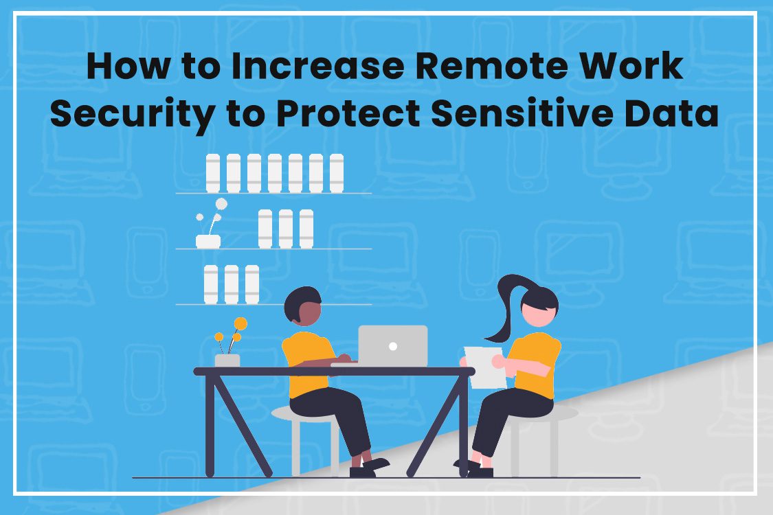 Illustration of remote work security tips for protecting sensitive data, showing two people at laptops.