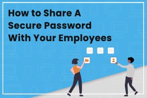 Illustration on sharing secure passwords with employees, featuring people and digital icons on a blue background.