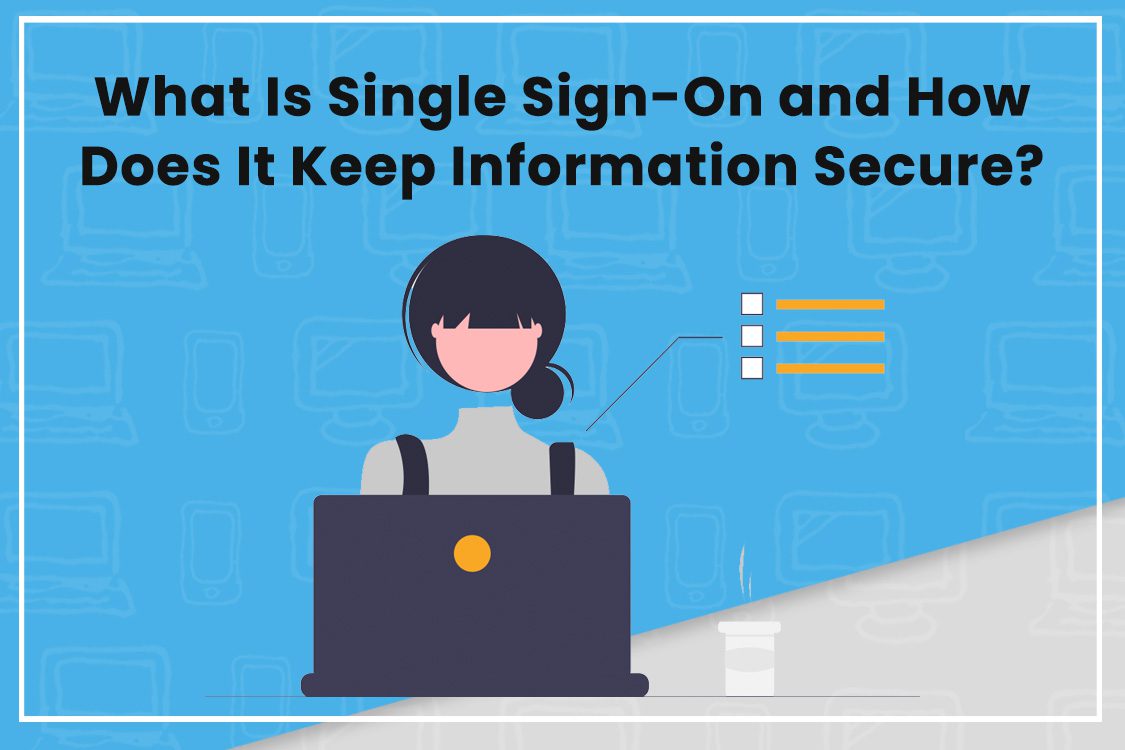 Illustration of Single Sign-On security concept with user at laptop and checklist on a blue background.